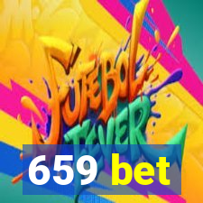 659 bet